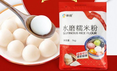 ​什么品牌的糯米粉好吃？好吃的糯米粉十大品牌排名